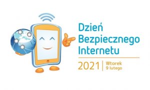 Ulotka informacyjna. Dzień Bezpiecznego Internetu 2021. Wtorek 9 lutego.