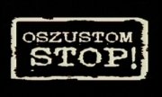 Na czarnym tle biały napis &quot;OSZUSTOM STOP!&quot;.