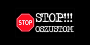 Na czarnym, tle znak czerwony STOP, obok napis &quot;STOP!!! OSZUSTOM&quot;.